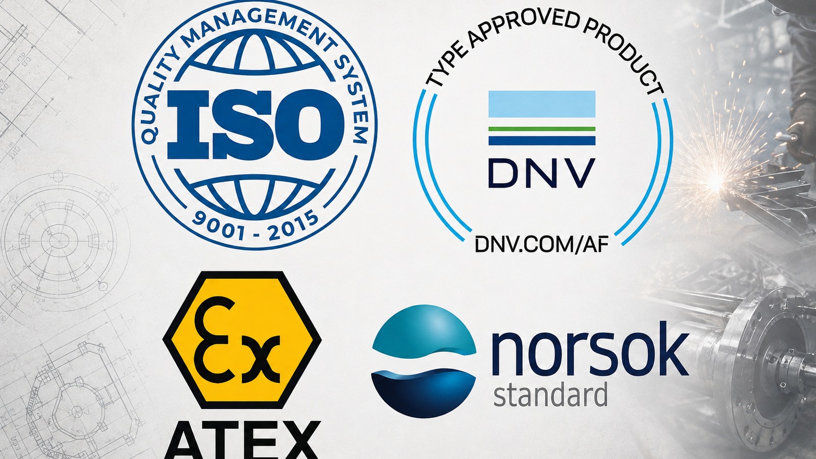 Norwegian Offshore Standards NORSOK DNV ATEX NORSOK, DNV and ATEX standards for engineering and fabrication in Norway